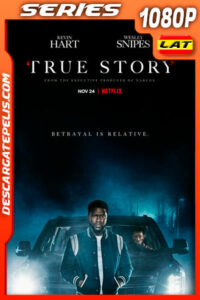 Una historia real (2021) Temporada 1 1080p WEB-DL Latino