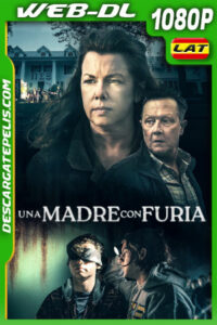 Una Madre con Furia (2021) 1080p WEB-DL Latino