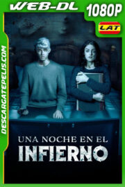Una Noche en el Infierno (2021) 1080p WEB-DL Latino