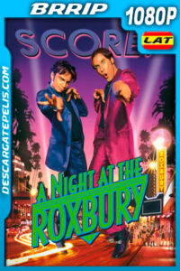 Una noche en el Roxbury (1998) 1080p BRRip Latino