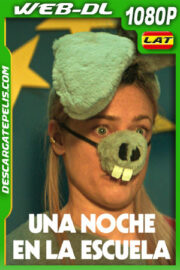 Una noche en la escuela (2022) 1080p WEB-DL Latino