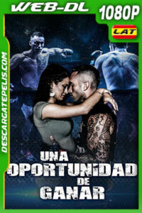 Una oportunidad de Ganar (2022) 1080p WEB-DL Latino