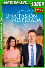 Una Pasión Inesperada (2022) 1080p WEB-DL Latino