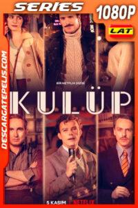 Club Estambul (2021) Temporada 1 1080p WEB-DL Latino