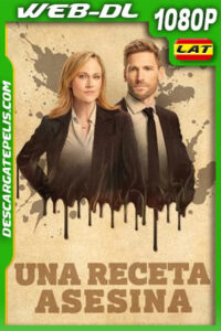 Una receta asesina (2022) 1080p WEB-DL Latino