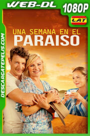 Una semana en el Paraíso (2022) 1080p WEB-DL Latino