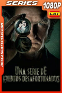 Una serie de eventos desafortunados Temporada 1 (2017) 1080p WEB-DL Latino