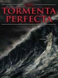 Una tormenta perfecta (2000) Latino