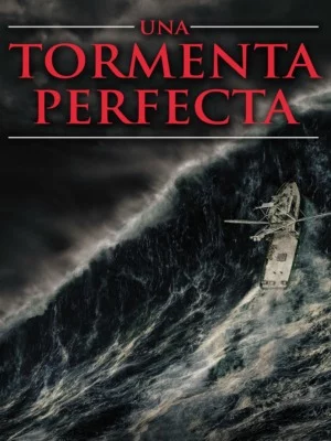 Una tormenta perfecta (2000) Latino