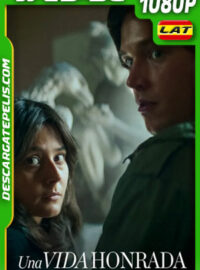Una vida honrada (2025) WEB-DL 1080p Latino