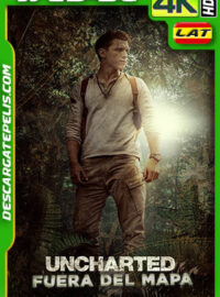 Uncharted: Fuera del mapa (2022) 4K WEB-DL HDR Latino