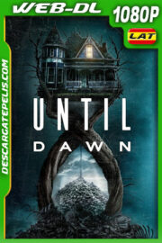 Until Dawn: Noche de terror (2025) 1080p WEB-DL Latino
