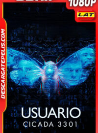 Usuario: Cicada 3301 (2021) 1080p BDRip Latino
