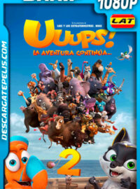 Uuups! 2 La Aventura Continua (2020) 1080p BRRip Latino