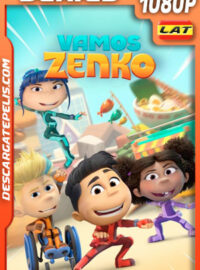 Vamos Zenko (2022) Temporada 1 1080p WEB-DL Latino