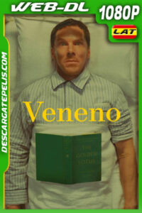 Veneno (C) (2023) 1080p WEB-DL Latino
