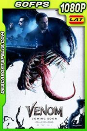 Venom (2018) 1080p 60FPS BDrip Latino – Ingles