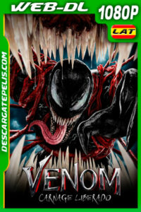 Venom: Carnage liberado (2021) 1080p WEB-DL Latino