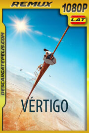 Vértigo (2022) 1080p Remux Latino