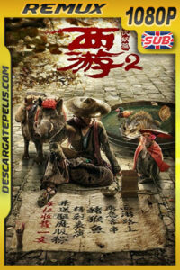 Viaje al Oeste 2: Los Demonios contraatacan (2017) 1080p Remux