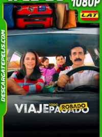 Viaje todo robado (2023) 1080p WEB-DL Latino