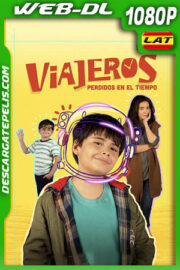 Viajeros: Perdidos en el tiempo (2022) 1080p WEB-DL Latino