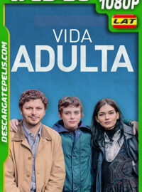 Vida adulta (2023) 1080p WEB-DL Latino