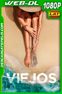 Viejos (2021) 1080p WEB-DL Latino