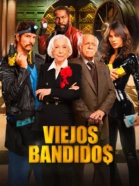 Viejos bandidos (2026) Latino