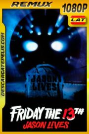 Viernes 13: parte 6 Jason Vive (1986) 1080p Remux Latino