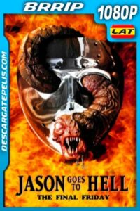 Viernes 13: Parte 9 – El final. Jason se va al infierno (1993) 1080p BRRip Latino