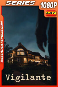 Vigilante Temporada 1 (2022) 1080p WEB-DL Latino
