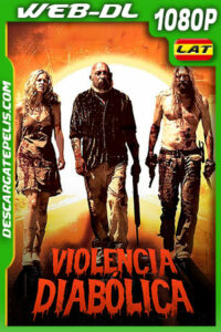 Violencia diabólica (2005) 1080p WEB-DL Latino