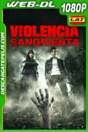 Violencia sangrienta (2014) 1080p WEB-DL Latino
