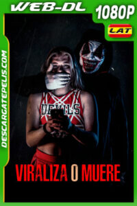 Viraliza o Muere (2022) 1080p WEB-DL Latino