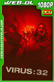 Virus 32 (2022) 1080p WEB-DL AMZN Latino