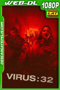 Virus 32 (2022) 1080p WEB-DL AMZN Latino