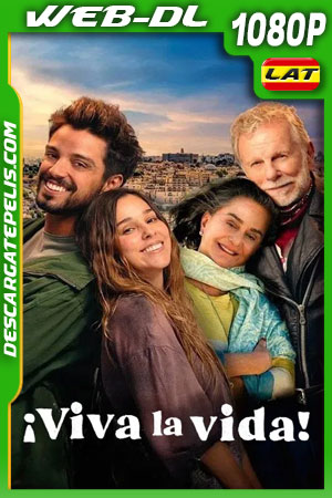 ¡Viva la vida! (2025) 1080p WEB-DL Latino