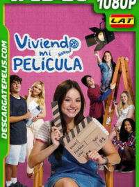 Viviendo mi pelicula (2024) 1080p WEB-DL Latino
