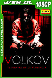 Volkov – El nombre de la Violencia (2022) 1080p WEB-DL Latino