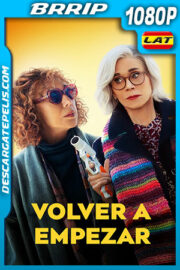 Volver a empezar (2022) 1080p BRRip Latino
