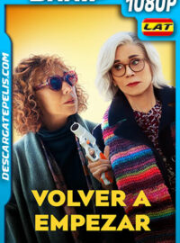 Volver a empezar (2022) 1080p BRRip Latino