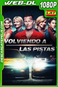 Volviendo a las Pistas (2023) 1080p WEB-DL Latino