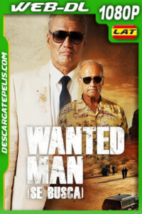 Wanted Man Se busca (2024) 1080p WEB-DL Latino