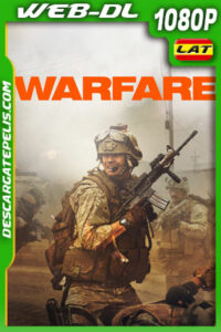 Warfare: Tiempo de guerra (2025) 1080p WEB-DL Latino