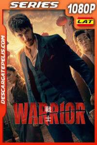 Warrior Temporada 3 (2023) 1080p WEB-DL Latino