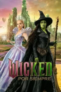 Wicked: Por siempre (2025) Latino