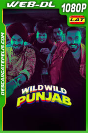 Wild Wild Punjab (2024) 1080p WEB-DL Latino