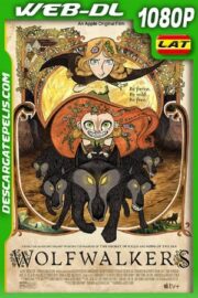 Wolfwalkers: Espíritu de lobo (2020) 1080p WEB-DL Latino