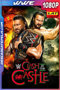 WWE: Clash at the Castle (2022) 1080p WEB-DL Latino